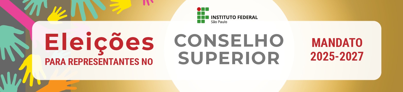 Eleições para reitor e diretores-gerais do IFSP: Consup deflagra processo eleitoral