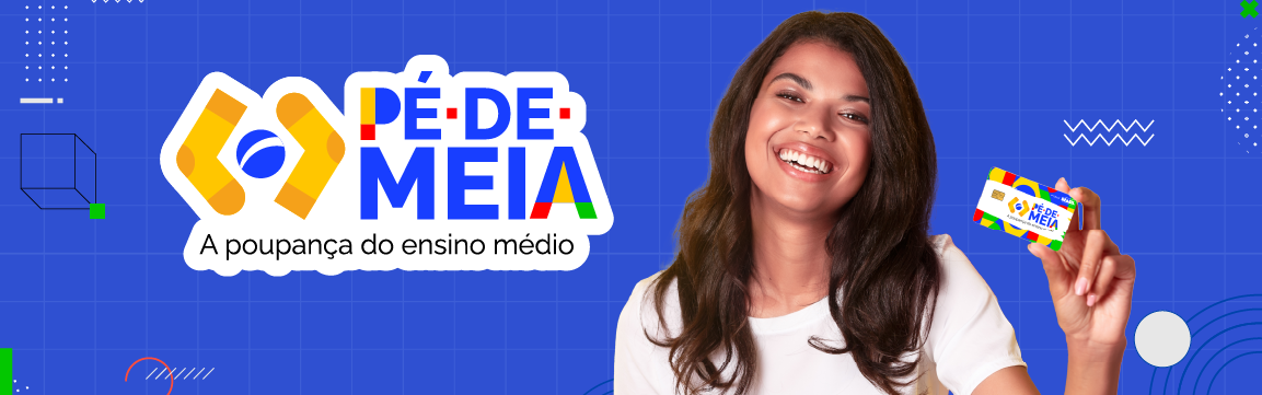 Rede Federal será pioneira na implementação do Programa Pé-de-Meia
