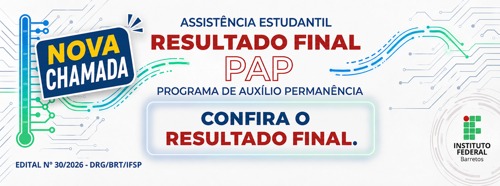 Nova chamada do PAP - Resultado final do Edital no 30/2026
