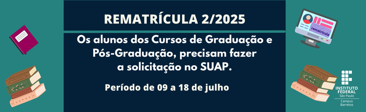 Orientações para Rematrícula para o segundo semestre